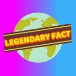 legendary fact f09f93b8 67dd296adfd95